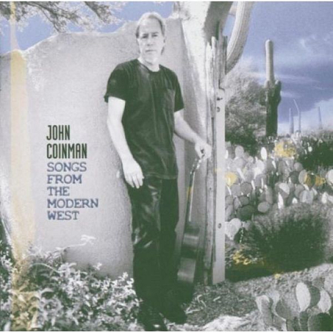 Proper Songs From The Modern West CD Fels John Coinman