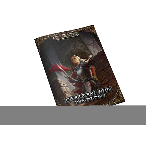 Ulisses Spiele Theaterritter 5: Die silberne Wehr