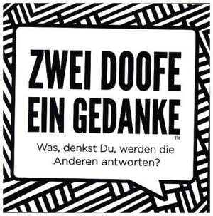 Zwei Doofe ein Gedanke