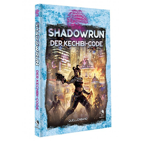 Pegasus Shadowrun: Der ﻿Kechibi-Code (Hardcover)