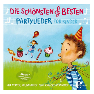 Edel Die Schönsten & Besten Partylieder für Kinder