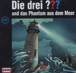 Die drei ??? Band 171 - und das Phantom aus dem Meer