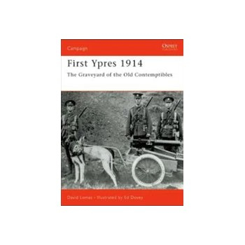 First Ypres, 1914: Graveyard of the Old Contemptibles Buch Politik Englisch 96 Seiten