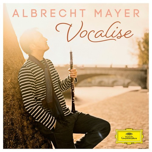 Deutsche Grammophon Vocalise Klassisch Albrecht Mayer