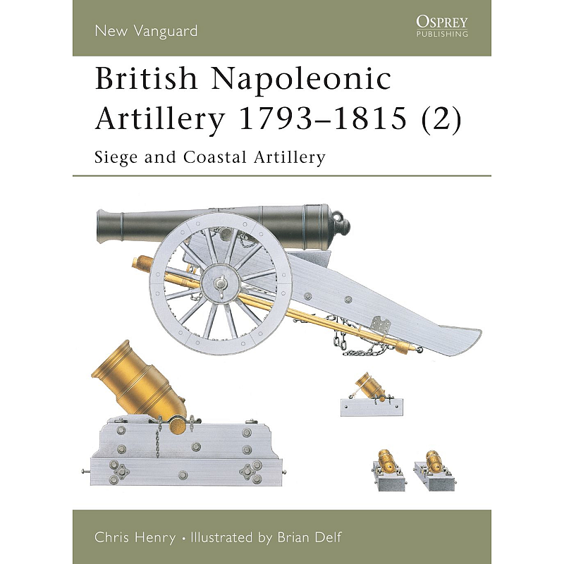 British Napoleonic Artillery 1793–1815 (2) Buch Englisch Taschenbuch 48 Seiten