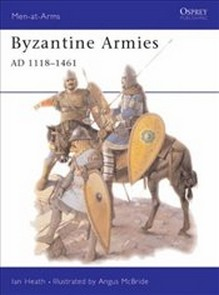 Byzantine Armies, 1118-1461 Buch Geschichte Englisch 48 Seiten
