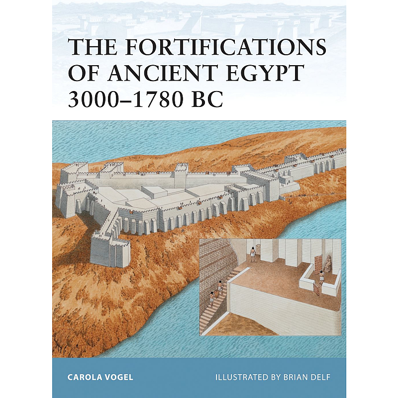 The Fortifications of Ancient Egypt 3000–1780 BC Buch Englisch Taschenbuch 64 Seiten