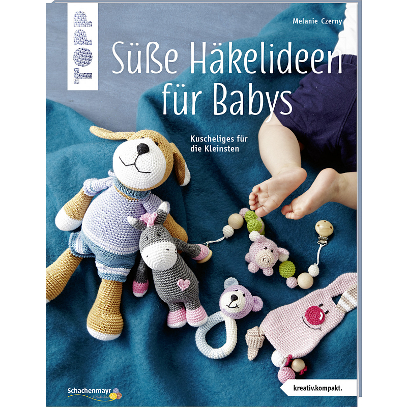 Süße Häkelideen für Babys (kreativ.kompakt.)