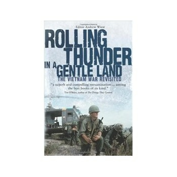 Rolling Thunder in a Gentle Land: The Vietnam War Revisited Buch Politik Englisch 316 Seiten