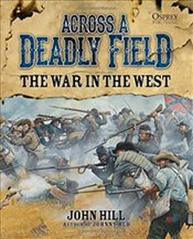 Across a Deadly Field : The War in the West Buch Geschichte Englisch Hardcover
