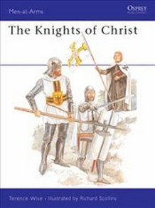 Knights of Christ : Religious / Military Orders of Knighthood 1118-1565 Buch Geschichte Englisch Hardcover 48 Seiten