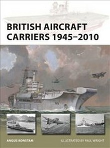 British Aircraft Carriers : 1945-2010 Buch Geschichte Englisch 48 Seiten
