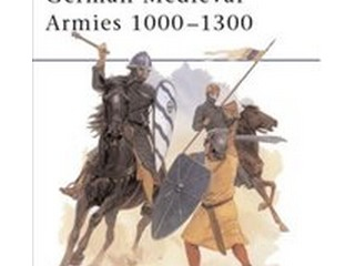 Men at Arms No. 310 : German Medieval Armies 1000 - 1300 Buch Bildend Englisch Taschenbuch 48 Seiten