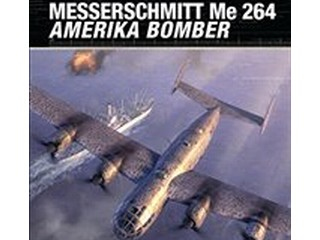 Messerschmitt Me 264 Amerika Bomber Buch Geschichte Englisch Taschenbuch 80 Seiten