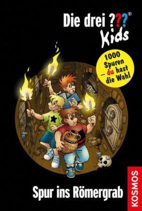 Die drei ??? Kids 1000 Spuren - du hast die Wahl Band 16 - Spur ins Römergrab