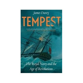 Tempest: The Royal Navy and the Age of Revolutions Buch Geschichte Englisch Hardcover 448 Seiten