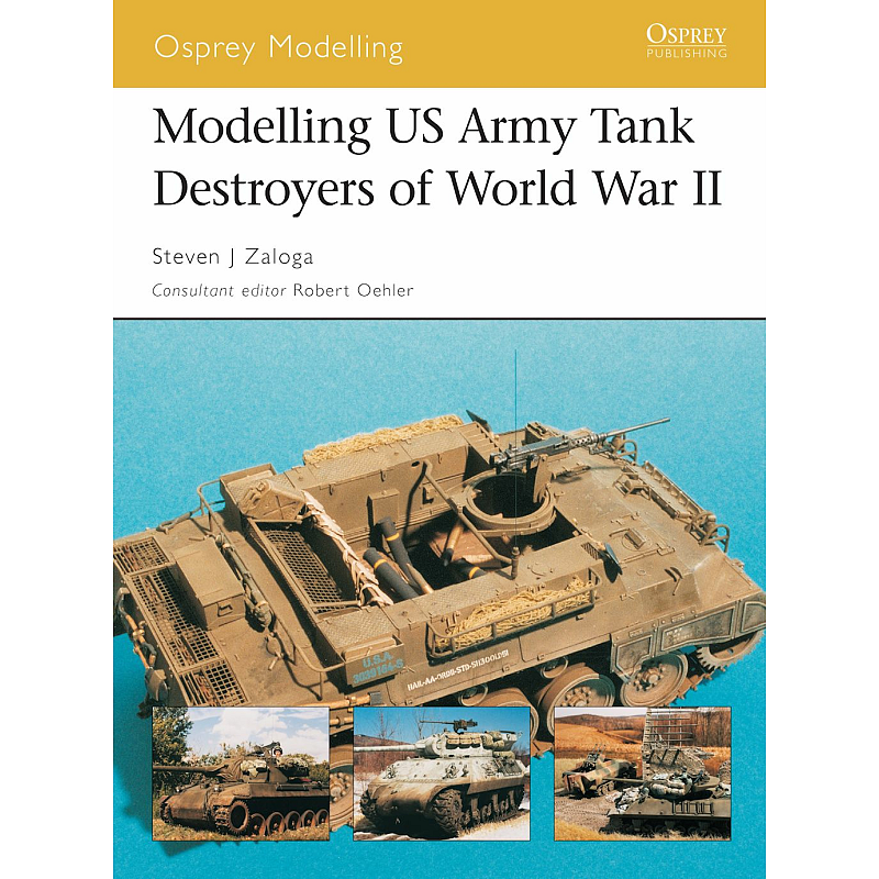 Modelling US Army Tank Destroyers of World War II Buch Englisch Taschenbuch 80 Seiten