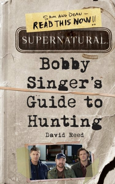 Supernatural: Bobby Singer's Guide to Hunting Buch Taschenbuch für den Handel 272 Seiten