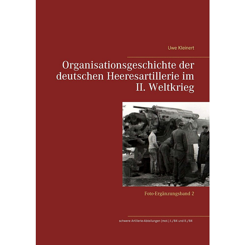 Organisationsgeschichte der deutschen Heeresartillerie im II. Weltkrieg