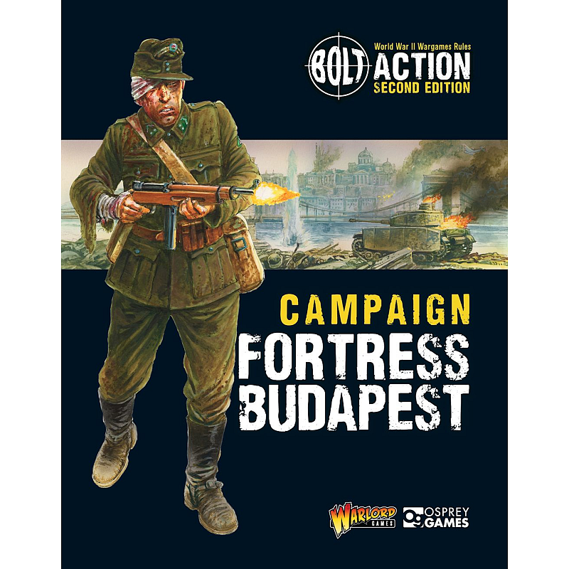 Bolt Action: Campaign: Fortress Budapest Buch Englisch Taschenbuch 168 Seiten
