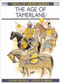 Age of Tamerlane : Warfare in the Middle East C.1350-1500 Buch Geschichte Englisch 48 Seiten