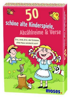 50 schöne alte Kinderspiele Abzählreime und Verse