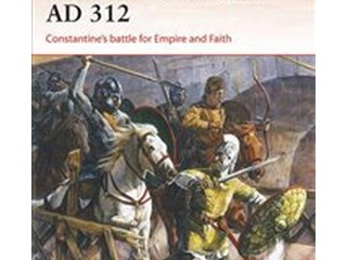 Milvian Bridge AD 312 : Constantine's battle for Empire and Faith Buch Geschichte Englisch Taschenbuch 96 Seiten