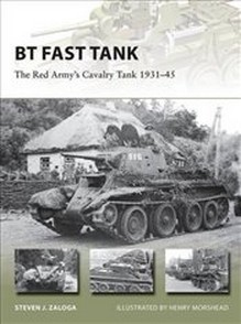 BT Fast Tank : The Red Army's Cavalry Tank 1931-45 Buch Geschichte Englisch 48 Seiten