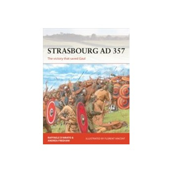 Strasbourg AD 357: The Victory That Saved Gaul Buch Geschichte Englisch Hardcover 96 Seiten