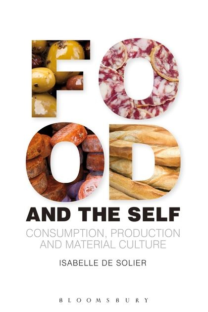 Food and the Self (Consumption, Production and Material Culture) Buch Englisch Taschenbuch 224 Seiten