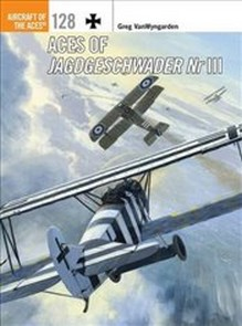 Aces of Jagdgeschwader Nr III : Aircraft of the Aces Buch Geschichte Englisch 96 Seiten