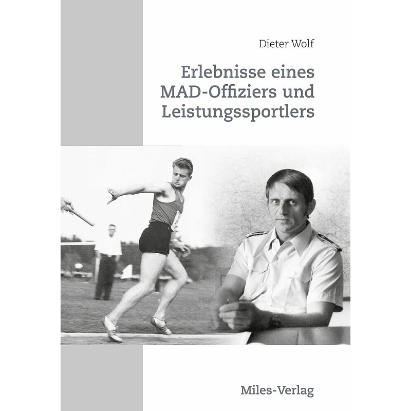 Erlebnisse eines MAD-Offiziers und Leistungssportlers