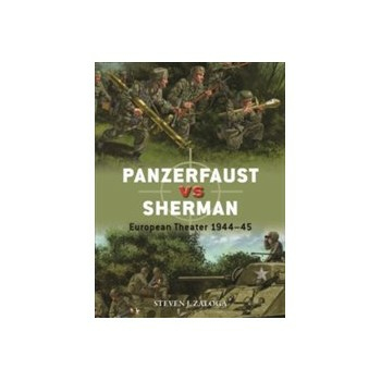 Panzerfaust vs Sherman: European Theater 1944-45 Buch Politik Englisch 80 Seiten
