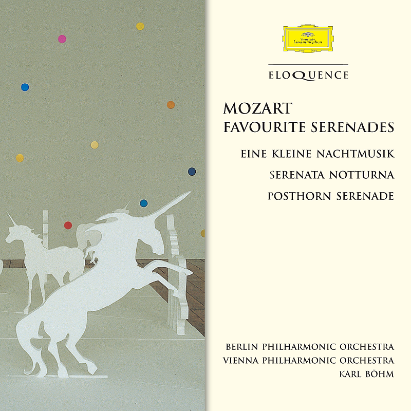 Eloquence Mozart: Eine kleine Nachtmusik; Posthorn Serenade; Serenata Notturna CD