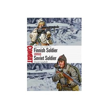 Finnish Soldier vs Soviet Soldier: Winter War 1939-40 Buch Politik Englisch 80 Seiten