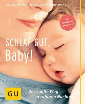 Schlaf gut Baby!