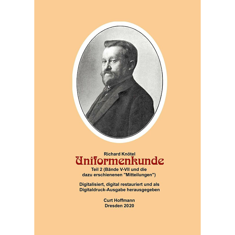 Richard Knötel, Uniformenkunde Teil 2 (Bände V-VII und die dazu erschienenen 'Mitteilungen'