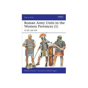 Roman Army Units in the Western Provinces 1: 31 BC-AD 195 Buch Geschichte Englisch 48 Seiten