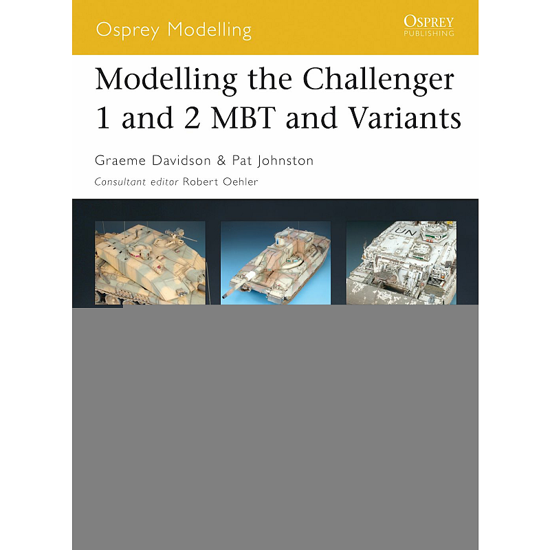 Modelling the Challenger 1 and 2 MBT and Variants Buch Englisch Taschenbuch 80 Seiten