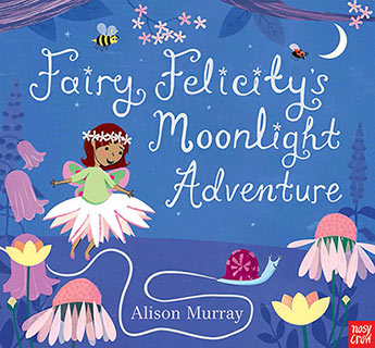 Allen & Unwin Fairy Felicity's Moonlight Adventure Buch Englisch Hardcover