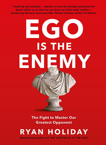 Allen & Unwin Ego is the Enemy Buch Business & Finanzen Englisch Taschenbuch 256 Seiten