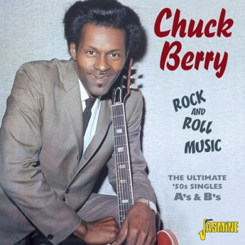 Jasmine Records Chuck BERRY - Rock and Roll Music - The Ultimate ‘50s singles As & Bs CD