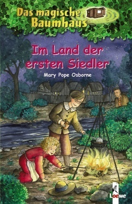Das magische Baumhaus - Im Land der ersten Siedler