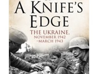 On a Knife's Edge : The Ukraine, November 1942 March 1943 Buch Geschichte Englisch Taschenbuch 456 Seiten