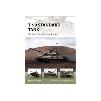 T-90 Standard Tank: The First Tank of the New Russia Buch Politik Englisch Taschenbuch 48 Seiten