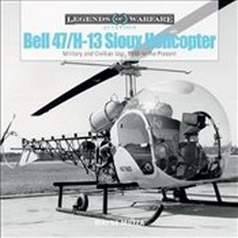 Bell 47/H-13 Sioux Helicopter : Military and Civilian Use, 1946 to the Present Buch Geschichte Englisch Hardcover 112 Seiten