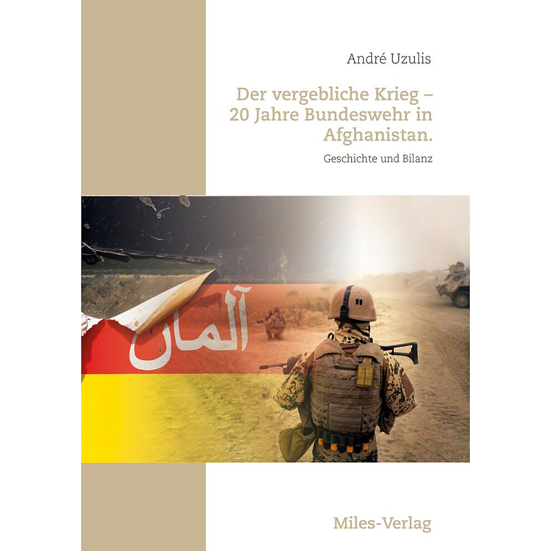 Der vergebliche Krieg - 20 Jahre Bundeswehr in Afghanistan.