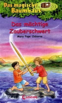 Das magische Baumhaus - Das mächtige Zauberschwert