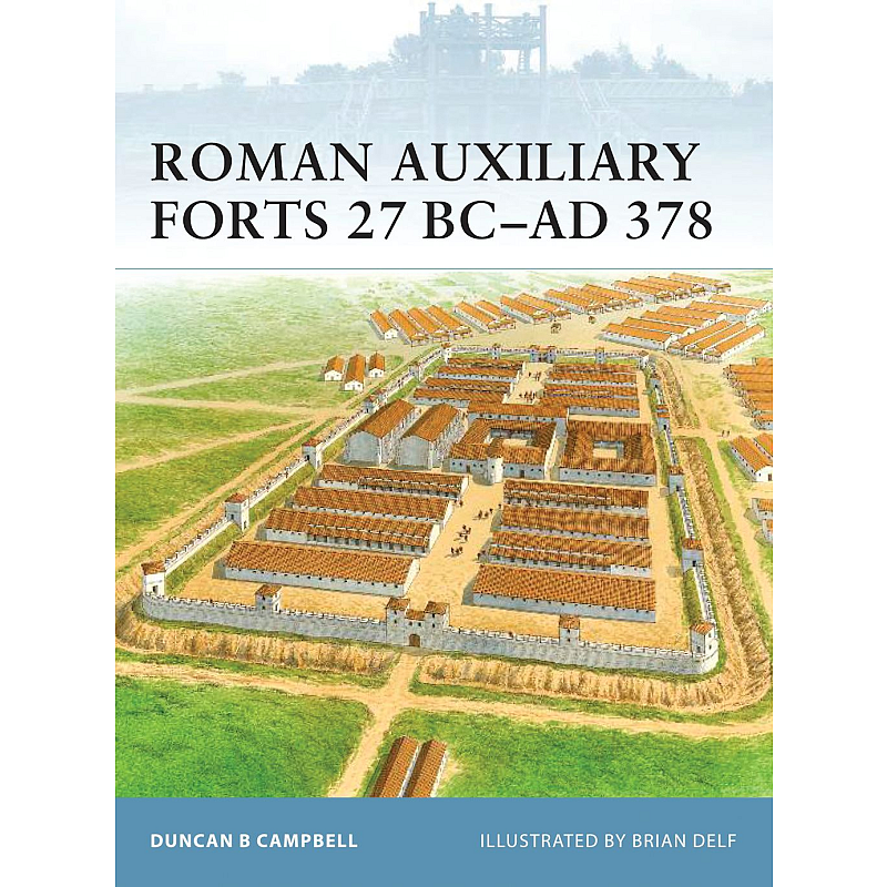 Roman Auxiliary Forts 27 BC–AD 378 Buch Englisch Taschenbuch 64 Seiten