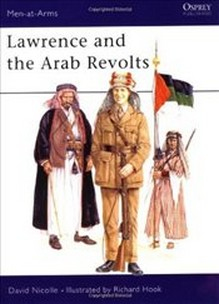 Lawrence and the Arab Revolts, 1914-18 : Warfare and Soldiers of the Middl East Buch Englisch Taschenbuch